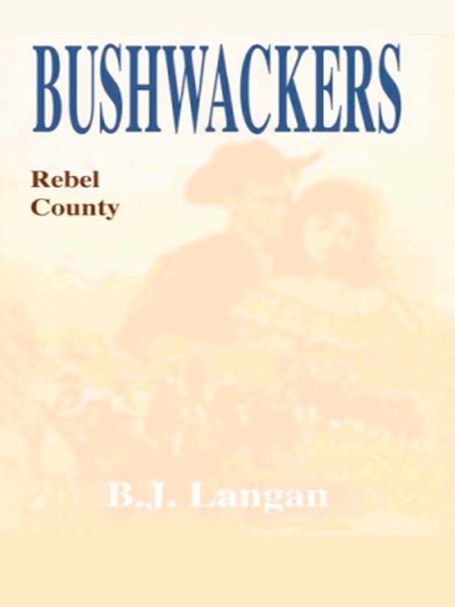 Title details for Rebel County by B. J. Lanagan - Available
